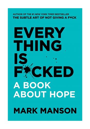 Everything Is F*cked  : Book 