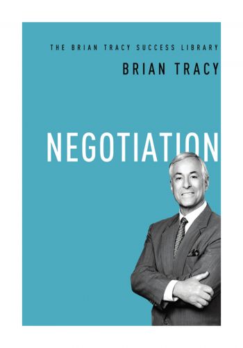 Negotiation (The Brian Tracy Success Library)