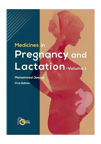 Medicines in Pregnancy and Lactation Book