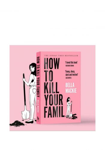 How to Kill Your Family 
