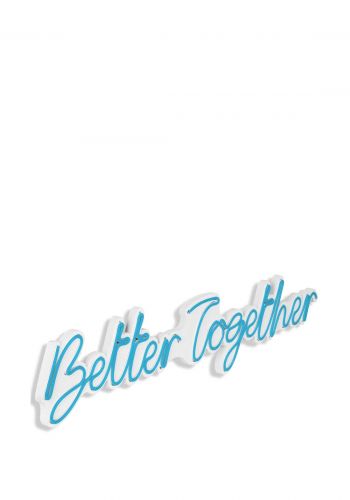  كتابة ضوئية جدارية لجملة معاً افضل ازرق اللون بابعاد : 86*16 سم   Better Together neon sign
